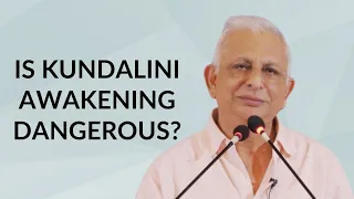 Is Kundalini awakening dangerous? | Sri M | Lonavla 2022