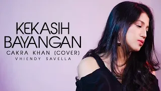 Download KEKASIH BAYANGAN - CAKRA KHAN (COVER) || Vhiendy Savella MP3