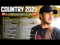 Download Lagu Country Music Playlist 2025 - Luke Bryan, Luke Combs, Chris Stapleton, Morgan Wallen, Jason Aldean