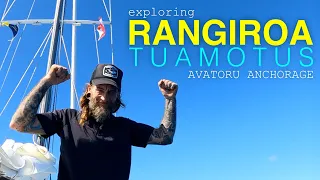 My First Day After Sailing Into French Polynesia and The Tuamotus