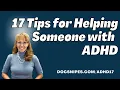 17 Tips for Helping Someone with AD Relationship Skills