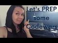 Let s PREP some Codewars