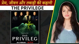 review the privilege how demonic vision destroys human life and love netflix german film
