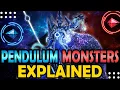 Pendulum Monsters Explained Very Quickly Easily