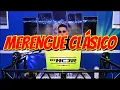 Download Lagu MERENGUE CLASICO MIX EN VIVO VOL 1 🔥 DJMCJR LO MEJOR DEL MERENGUE 2023 💃🔥