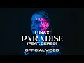 Download Lagu LUNAX - Paradise (feat. CERES) (Official Video)