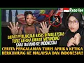 Lagu 🇲🇾🇮🇩DAPAT PENGALAMAN PAHIT DI MALAYSIA❗TURIS AFRIKA MALAH KAGUM DENGAN KERAMAHAN INDONESIA