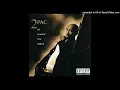 2Pac - Me Against The World (Ft. Dramacydal)