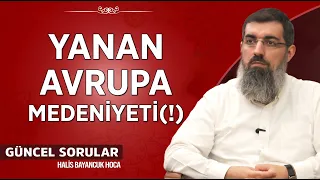 Fransa’da Yaşanan Olayları Nasıl Değerlendiriyorsunuz? | Halis Bayancuk Hoca
