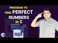 C program to find Perfect Numbers C Programming Practical Series