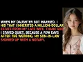 Download Lagu WHEN MY DAUGHTER GOT MARRIED, I HID THAT I INHERITED A MILLION-DOLLAR ESTATE FROM MY LATE WIFE.