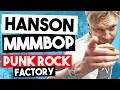 Download Lagu Hanson - MMMBop (Punk Rock Factory Cover)