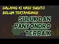 Download Lagu Ki Hadi Sugito - Suluk lan Panyondro GORO-GORO Lucu \u0026 Sinom Logondang Gawe Nggrantes Ati