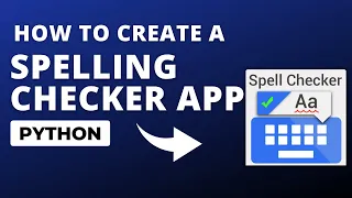 create a spelling checker app using Python tkinter Python mini project