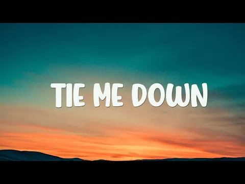 Download MP3 Tie Me Down - Mix - Gryffin, Elley Duhé, OneRepublic, Ellie Goulding, Elley Duhé