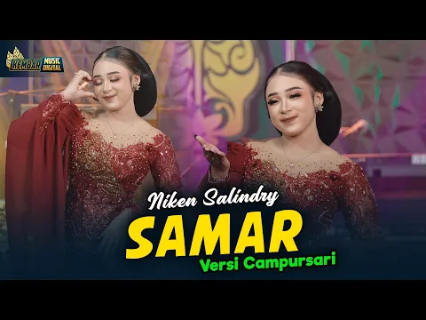 Download MP3 Niken Salindry - SAMAR- Kembar Campursari ( Official Music Video )