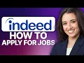 How To Apply For Jobs On Indeed 2025 Updated Tutorial