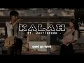 Download Lagu Kalah - Aftershine ft. Restianade speed up reverb