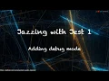 Jazzing with Jest 1 testing constructor with side effects