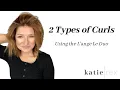 2 Types of Curls Using L ange Le Duo
