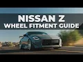 What Wheels Fit The 2023 Nissan Z Fitment Guide