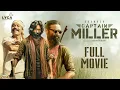 Download Lagu Captain Miller Full Movie (Tamil) | Dhanush | Shiva Rajkumar | Priyanka Mohan | GV Prakash | Lyca