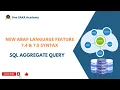 New ABAP Syntax - SQL Aggregate Query