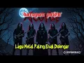 Download Lagu Lagu Metal Paling Enak Didengar - Harapan Palsu || @CoyoteMusicAi
