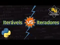Iteraveis e iteradores em Python