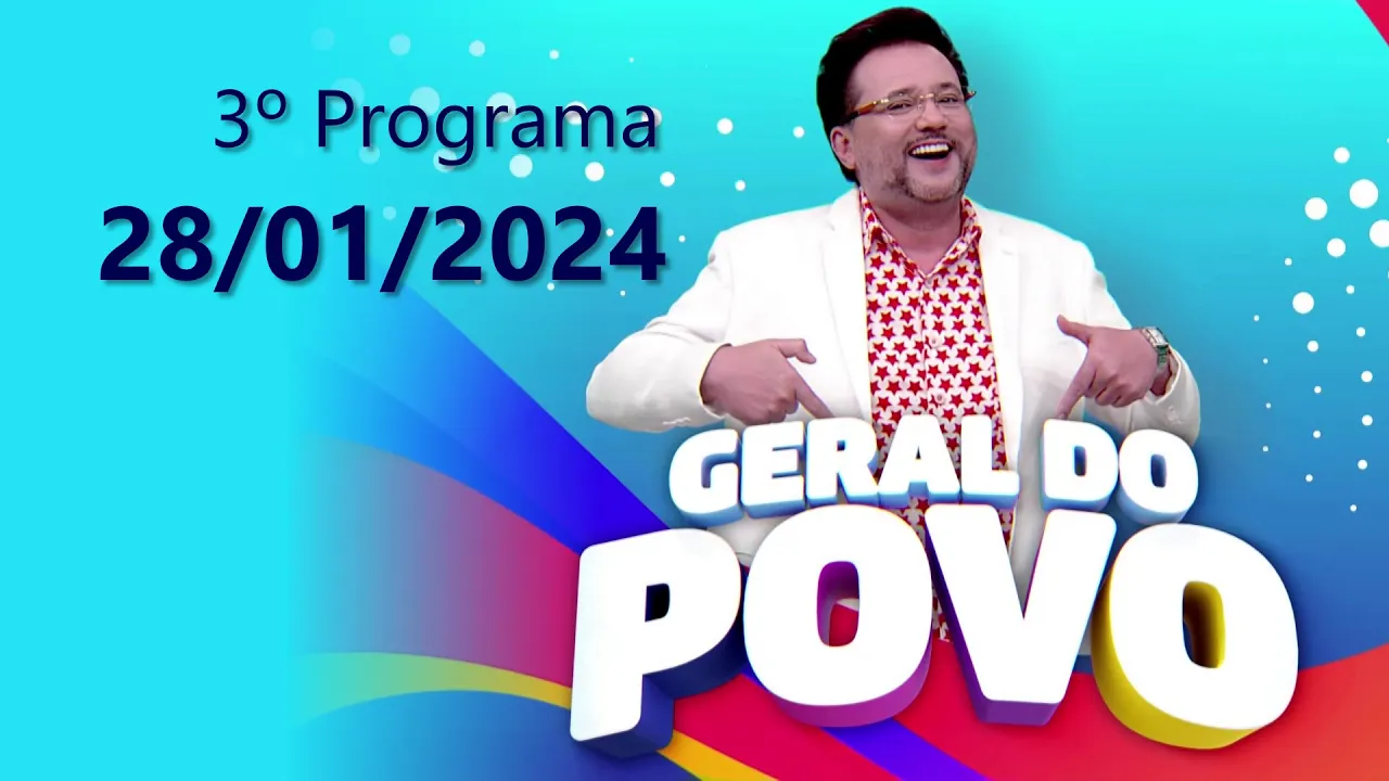 3º Geral do Povo - (28/01/2024 - Completo)