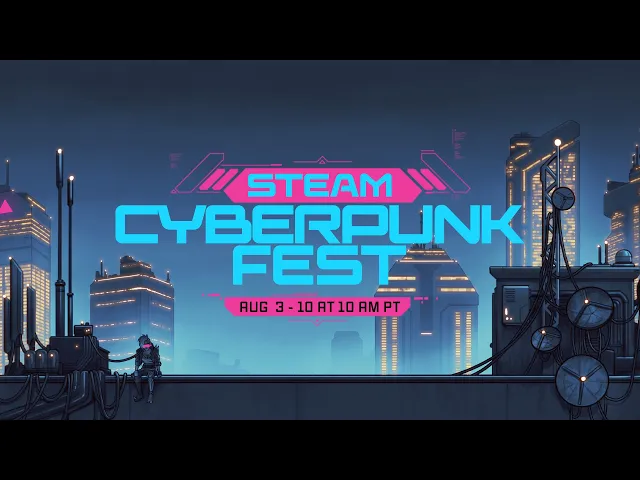 Steam Cyberpunk Fest 2026: Official Trailer