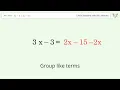 Linear equation with one unknown Solve 5x-3 2x-15 step-by-step solution