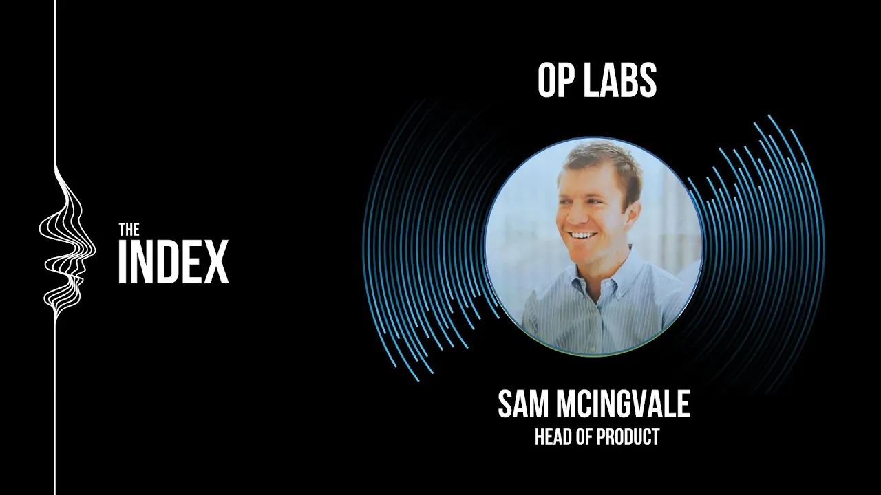 Optimism’s Superchain, DeFi Mullets, and Scaling Ethereum with Sam McIngvale, OP Labs