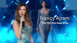 Nancy Ajram Performance At The 1001 Seasons Elie Saab Show In Riyadh 2024 نانسي عجرم 
