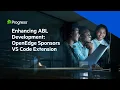 Enhancing ABL Development OpenEdge Sponsors VS Code Extension