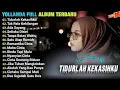 Download Lagu Yollanda Full Album | TIDURLAH KEKASIHKU - TAK RELA KEHILANGAN, Pop Melayu Terbaru 2025.