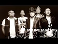 Download Lagu SCREEN - CINTAKU HANYA SAYANG