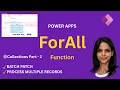 ForAll in Power Apps - Process Multiple Records Gallery Collections