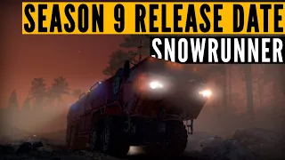 Download SnowRunner Season 9 RELEASE date REVEALED MP3