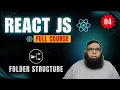 React JS Tutorial React Folder Structure Explained Full React Course in
