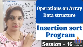 DSC-16-Insertion sort Program Operations on Array data structure