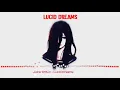 Download Lagu Nightcore - Lucid Dreams (Juice WRLD)