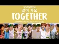 Download Lagu [LYRICS/가사] SEVENTEEN (세븐틴) - Together (같이 가요) [7th Mini Album Heng:garae]