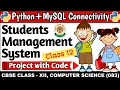 Class 12 Python Project Term 2 Student Record Management System Project Python MySql