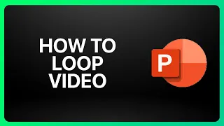 How To Loop In PowerPoint Tutorial