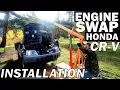 HONDA CR-V ENGINE SWAP Part 2 INSTALLATION IN DETAILS 1997-2001