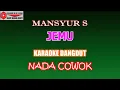 Lagu KARAOKE DANGDUT JEMU - MANSYUR S (COVER) NADA COWOK