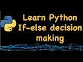 If-else in Python Python if-else Python conditions