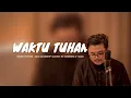 Lagu WAKTU TUHAN - NDC WORSHIP (COVER) BY ANDREW \u0026 YOAN