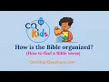 How is the Bible organized How to find a Bible verse CQ Kids